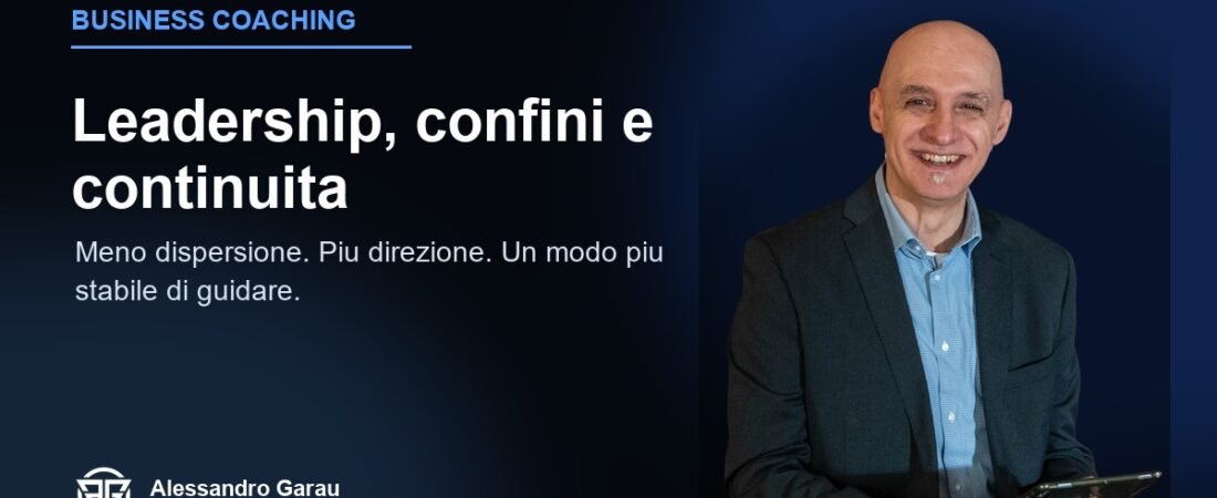 Leadership, confini e continuità: il lato mentale del Business Coaching