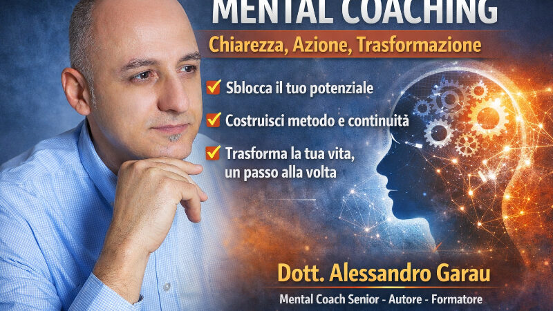Mental Coaching: chiarezza, metodo e azione