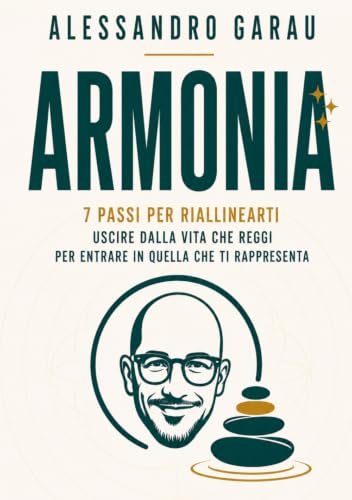 Copertina di ARMONIA 7 passi per allinearsi di Alessandro Garau