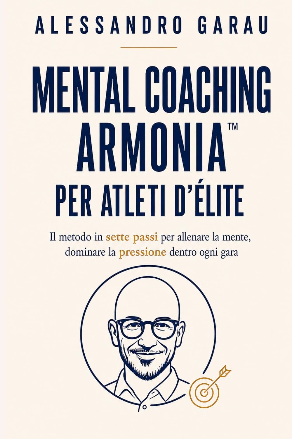 Copertina di Mental Coaching ARMONIA per Atleti d'Élite di Alessandro Garau